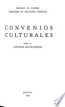 Convenios culturales: Convenios multilaterales