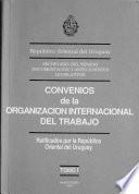 Convenios de la Organización Internacional del Trabajo: Organización y normas generales ; Recomendaciones 1 a 100