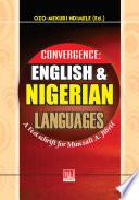 Convergence: English and Nigerian Languages