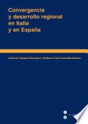 Convergencia y desarrollo regional en Italia y en España