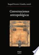 Conversaciones antropológicas