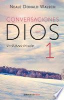 Conversaciones con Dios I (Conversaciones con Dios 1)