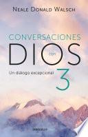 Conversaciones con Dios III (Conversaciones con Dios 3)
