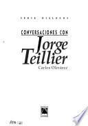 Conversaciones con Jorge Teillier