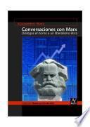 Conversaciones con Marx: Diálogos en torno a un liberalismo ético