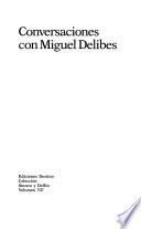 Conversaciones con Miguel Delibes