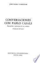 Conversaciones con Pablo Casals