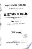 Conversaciones familiares de un padre con sus hijos sobre la historia de España