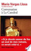 Conversation à La Catedral