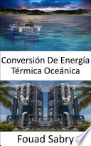Conversión De Energía Térmica Oceánica