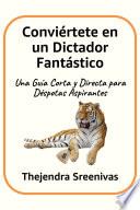 Conviértete en un Dictador Fantástico