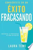 Conviértete en un éxito fracasando