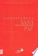 CONVIVENCIA SANA, SOCIEDAD EN PAZ