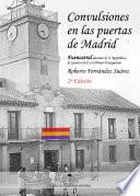 Convulsiones en las puertas de Madrid 2ª Edición