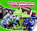 Cool Football Facts (Datos Geniales Sobre Fútbol Americano)