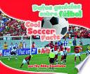 Cool Soccer Facts (Datos Geniales Sobre Fútbol)