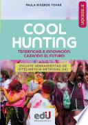Coolhunting. Tendencias e innovación. Cazando el futuro.