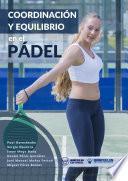 Coordinación y equilibrio en el Pádel