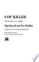 Cop Killer: Maj Sjowall and Per Wahloo