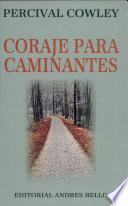 Coraje para caminantes