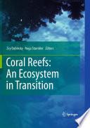 Coral Reefs: An Ecosystem in Transition