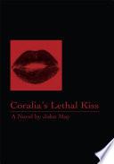 Coralia's Lethal Kiss