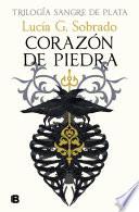 Corazón de piedra (Sangre de Plata 1)