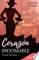 Corazón indomable (El clan Delcanu 1)