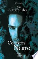 Corazón Negro (Saga Terrenales nº 1)
