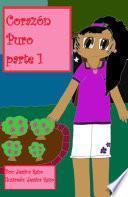 Corazón Puro parte 1
