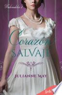 Corazón salvaje (Indomables 2)