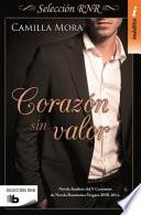 Corazón Sin Valor / Worthless Heart