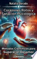 Corazones Rotos y Sanación Psicológica