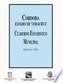 Córdoba estado de Veracruz. Cuaderno estadístico municipal 1994