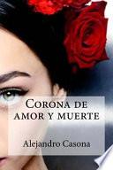 Corona de Amor y Muerte