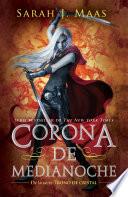 Corona de medianoche (Trono de Cristal 2)