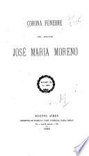 Corona fúnebre del Doctor José Maria Moreno
