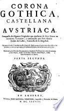 Corona Gothica, Castellana Y Avstriaca