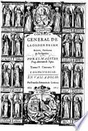 Coronica general de la Orden de San Benito, Patriarca de Religiosos ... Tomo I. Centuria I. [-Tomo VII. Centuria VII.]