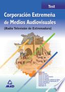 Corporación Extremeña de Medioaudiovisuales. Test