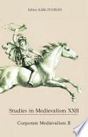 Corporate Medievalism II