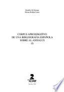 Corpus aproximativo de una bibliografía española sobre al-Andalus