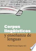 Corpus lingüísticos y enseñanza de lenguas
