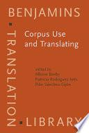 Corpus Use and Translating