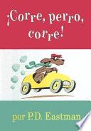 !Corre, Perro, Corre!