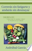Correrás sin fatigarte y andarás sin desmayar