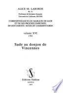 Correspondances du marquis de Sade et de ses proches enrichies de documents, notes et commentaires: 1781, Sade au donjon de Vincennes