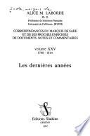 Correspondances du marquis de Sade et de ses proches enrichies de documents, notes et commentaires: 1798-1914, Les dernières années