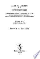 Correspondances du marquis de Sade et de ses proches enrichies de documents, notes et commentaires: 29.2.1784-31.12.1786, Sade a la Bastille