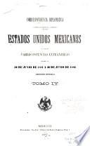 Correspondencia diplomática cambiada entre el gobierno de los Estados unidos mexicanos y los de varias potencias extranjeras ...